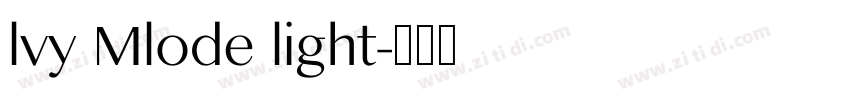 lvy Mlode light字体转换